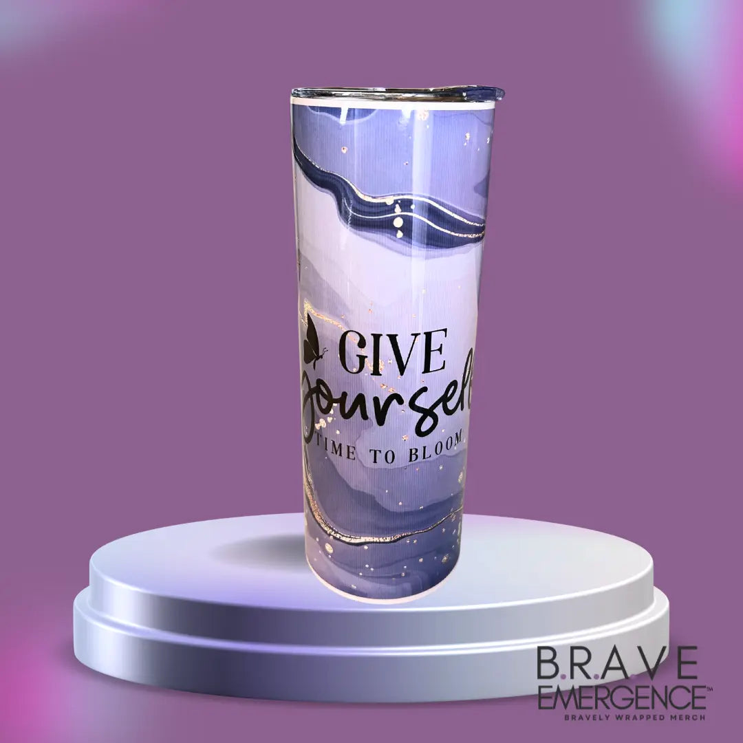"Give Yourself Time To Bloom" - 20-oz Tumbler Bravely Wrapped Merch