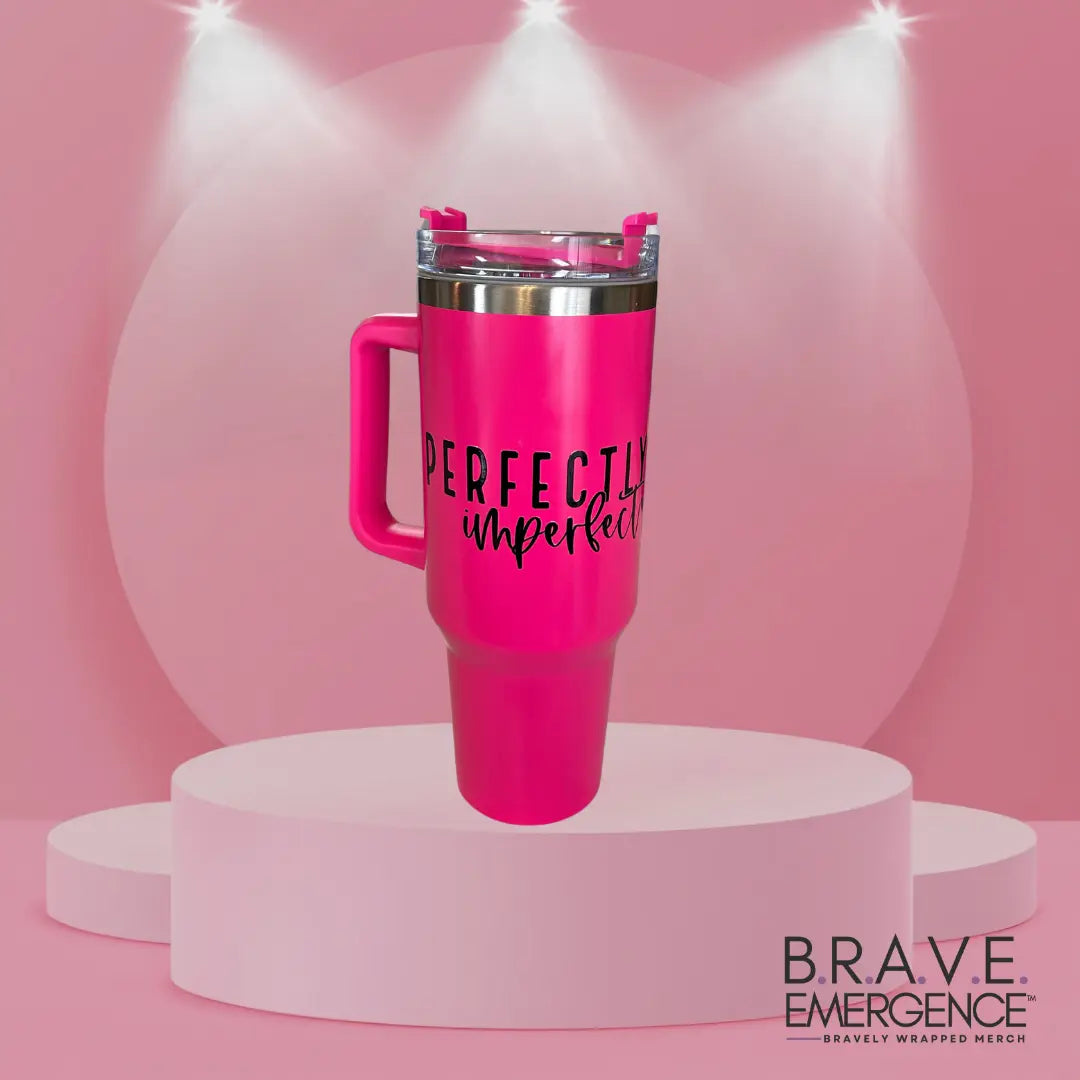 PERFECTLY IMPERFECT 40 OZ TUMBLER My Store