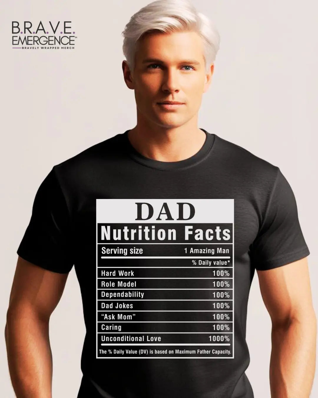 Dad's Nutritional Facts Tee Bravely Wrapped Merch