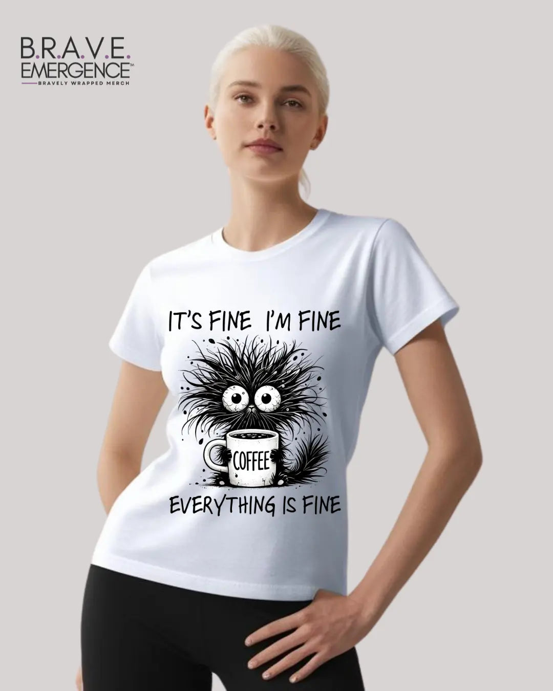 "I Need My Coffee" Tee Bravely Wrapped Merch