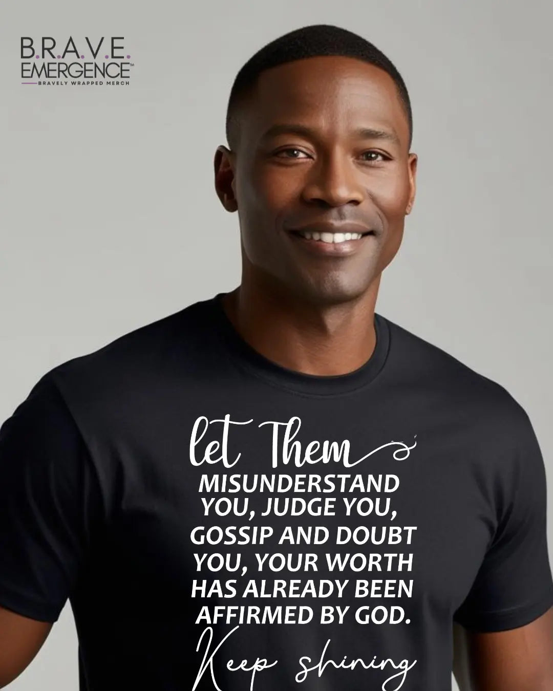 "Let Them" Tee (Men's) Bravely Wrapped Merch