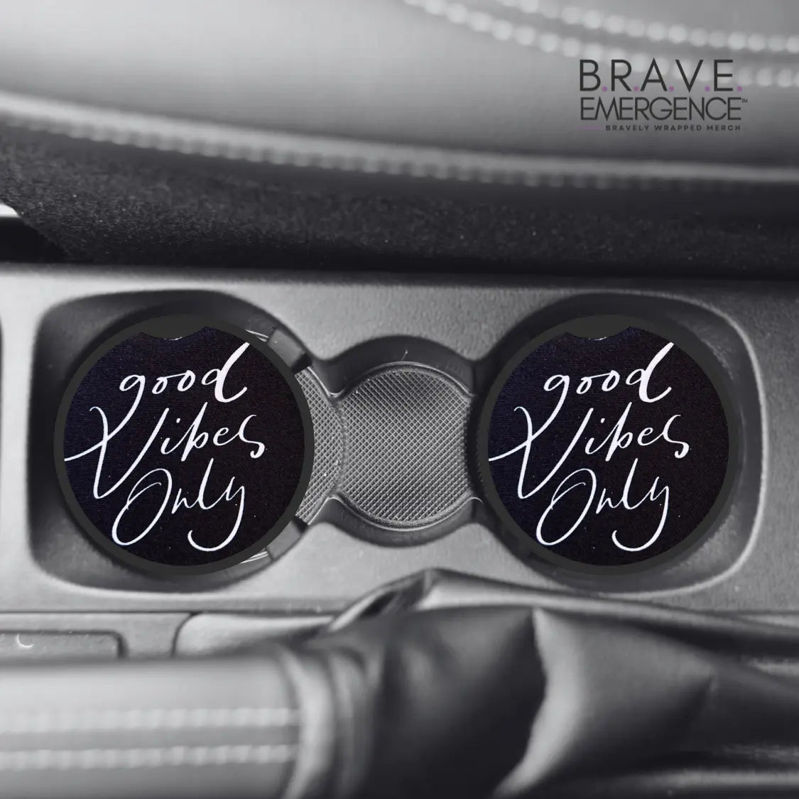 Good Vibes Only! Vehicle Coasters - (2.75" - set of 2) Bravely Wrapped Merch