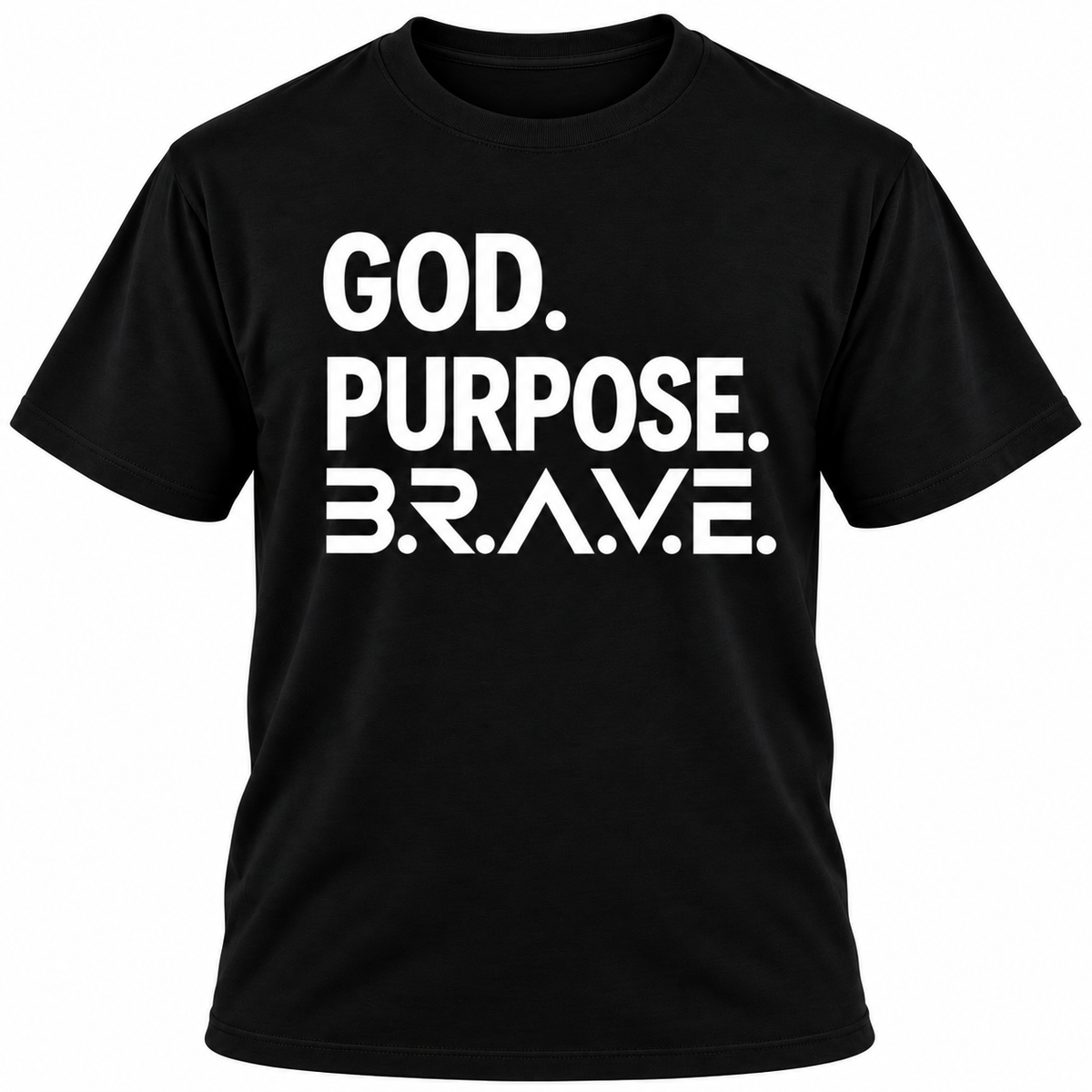 GOD. PURPOSE. B.R.A.V.E.™ T-Shirt